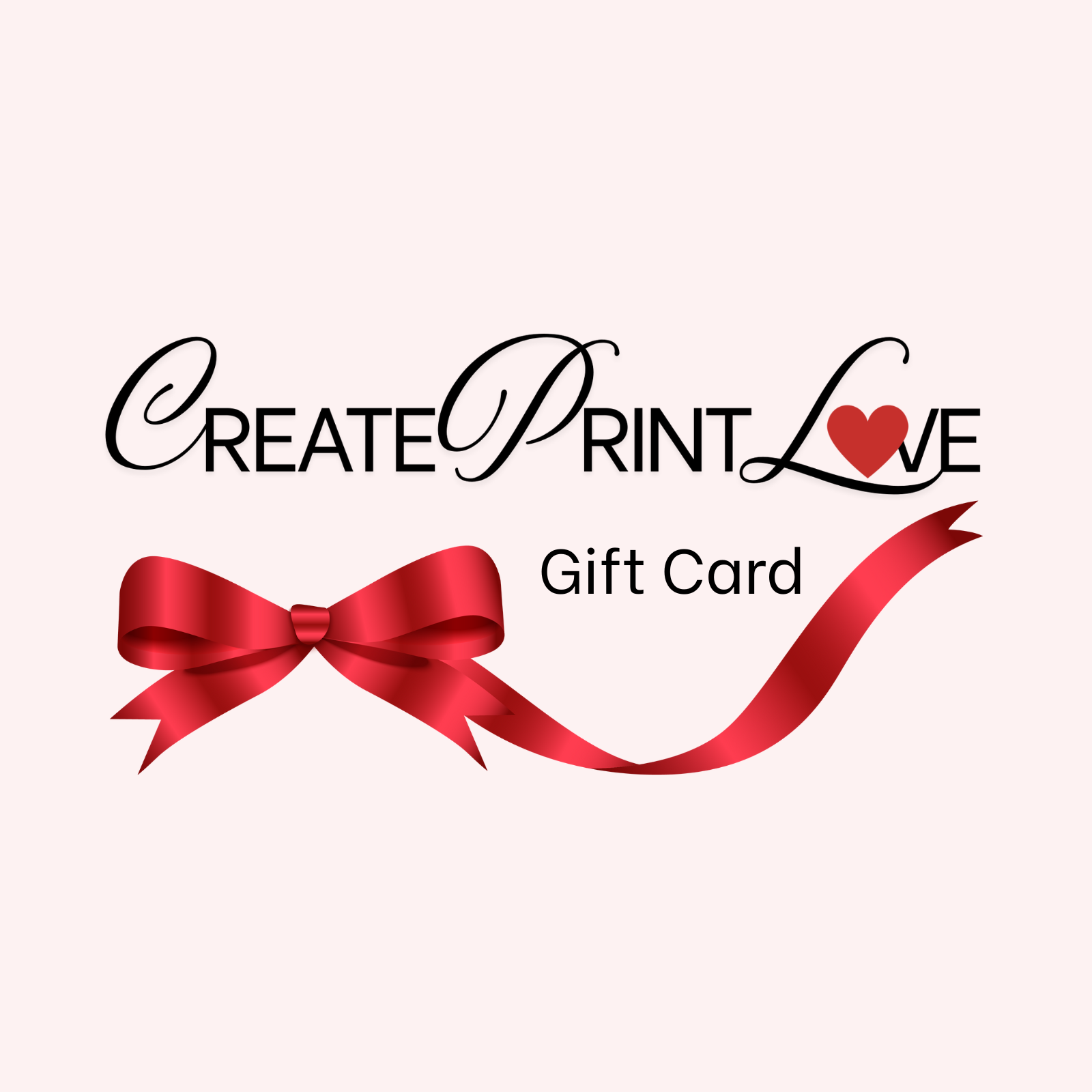 Create Print Love Gift Card